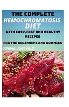 The Complete Hemochromatosis Diet