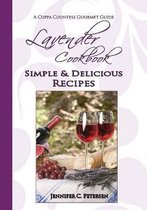 Lavender Cookbook: Simple & Delicious Recipes