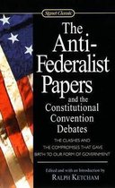 Anti-Federalist Papers & The Constitutio
