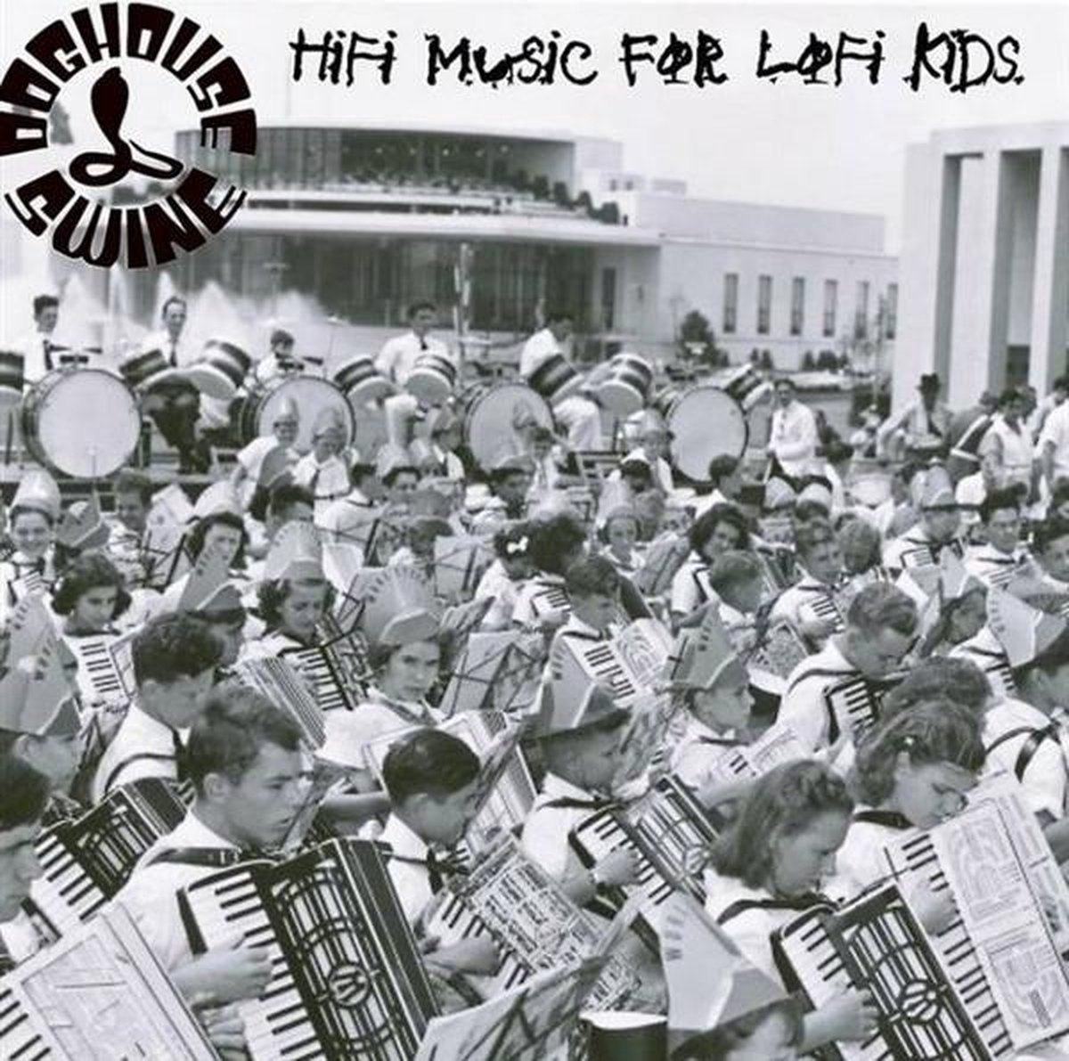 Doghouse Swine - Hifi Music For Lofi Kids (CD)