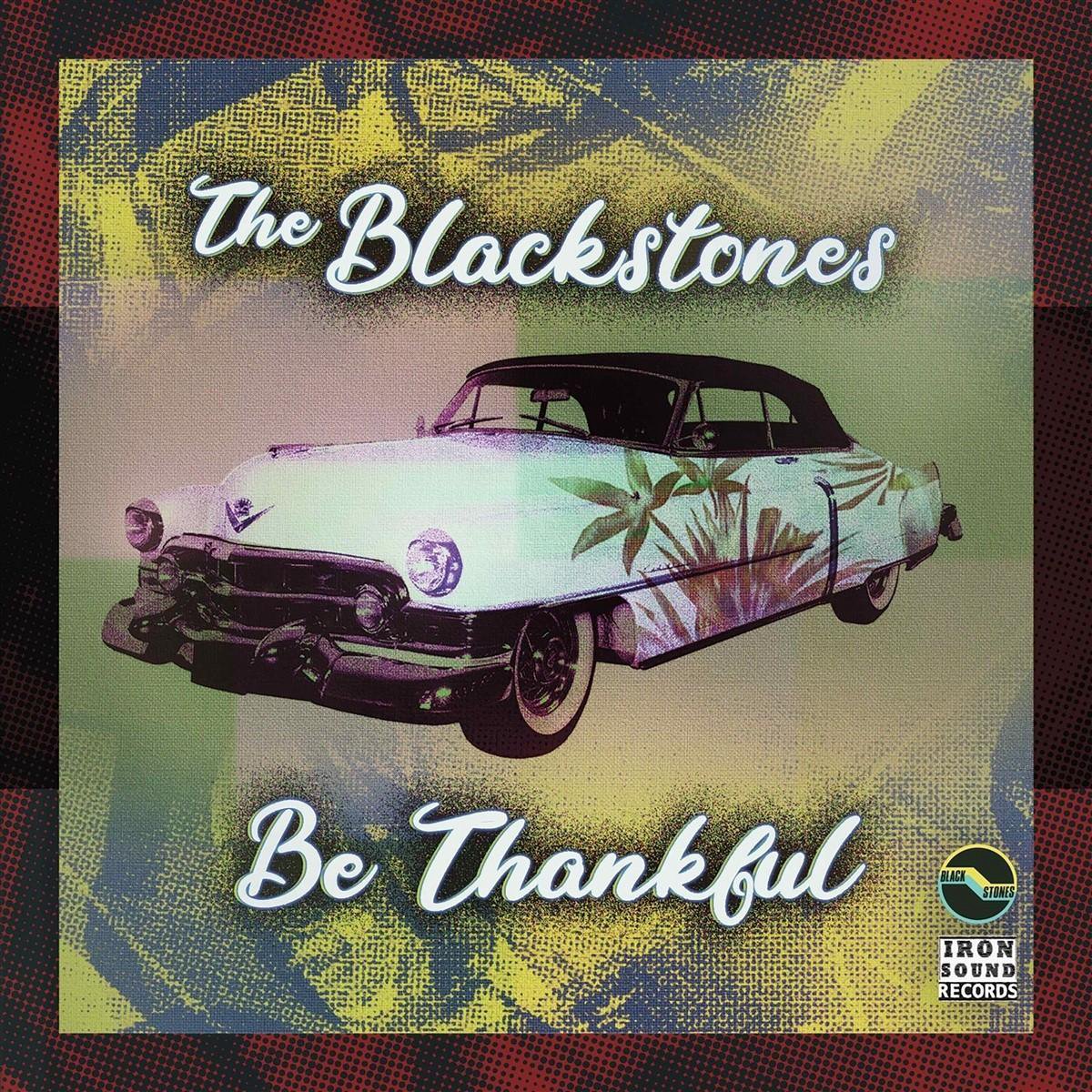 The Blackstones - Be Thankful (CD)