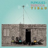 Pupkulies & Rebecca - Tibau (CD)