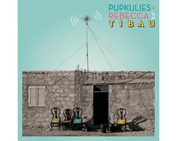 Pupkulies & Rebecca - Tibau (CD)