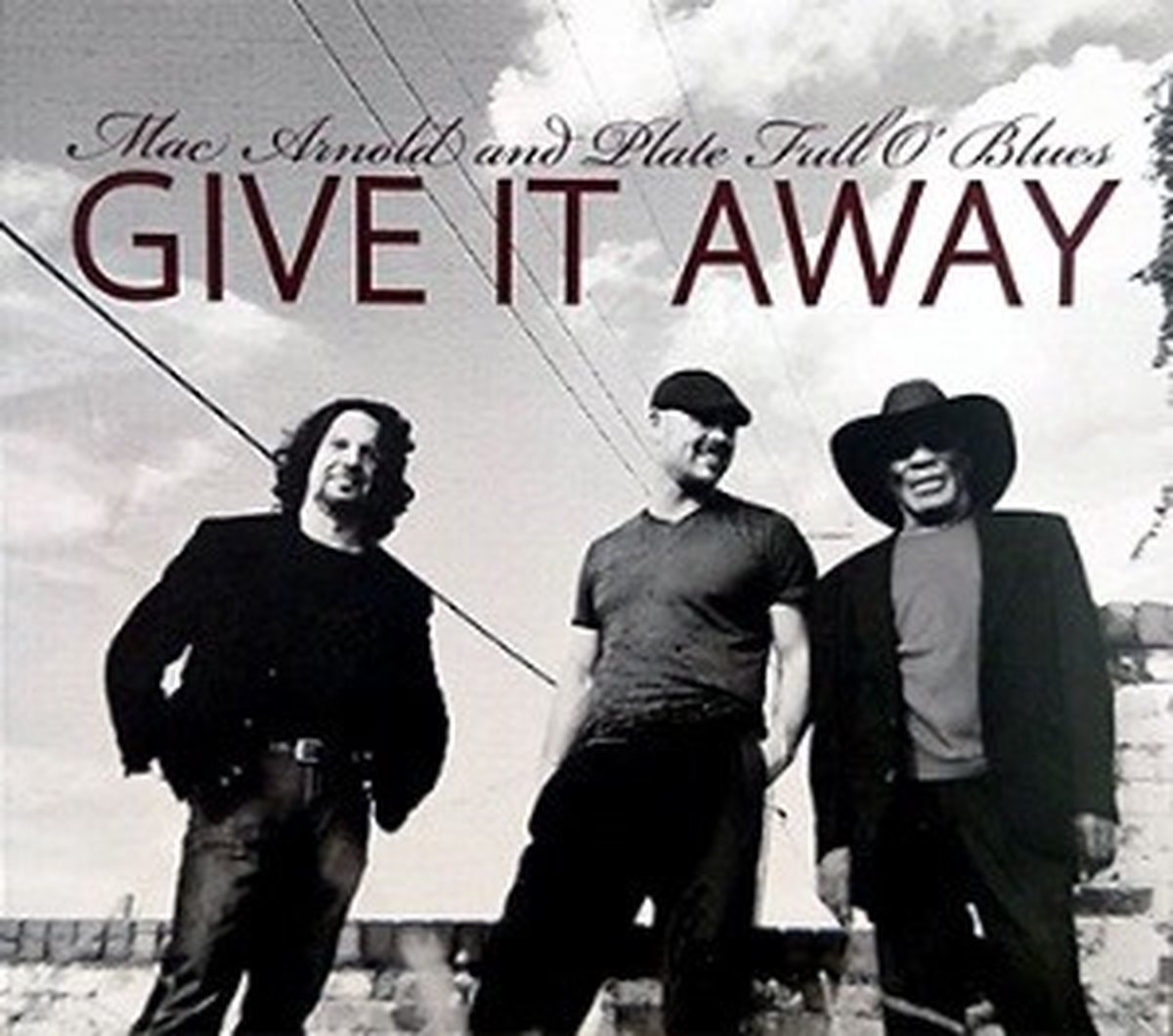 Mac Arnold & Plate Full O'Blues - Give It Away (CD)