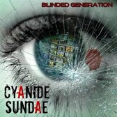 Cyanide Sundae - Blinded Generation (CD)