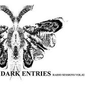 Various Artists - Dark Entries Radio Sessions Vol. 02 (CD)
