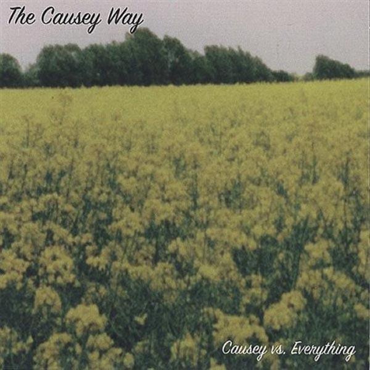 The Causey Way - Causey Vs. Everything (CD)
