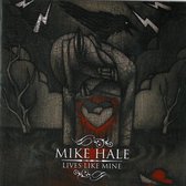 Mike Hale - Lives Like Mine (CD)