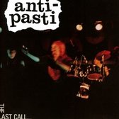 Anti-Pasti - Last Call (CD)