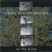 Friends Of Dean Martinez - On The Shore (2 CD)