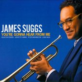 James Suggs - You're Gonna Hear From Me (CD)