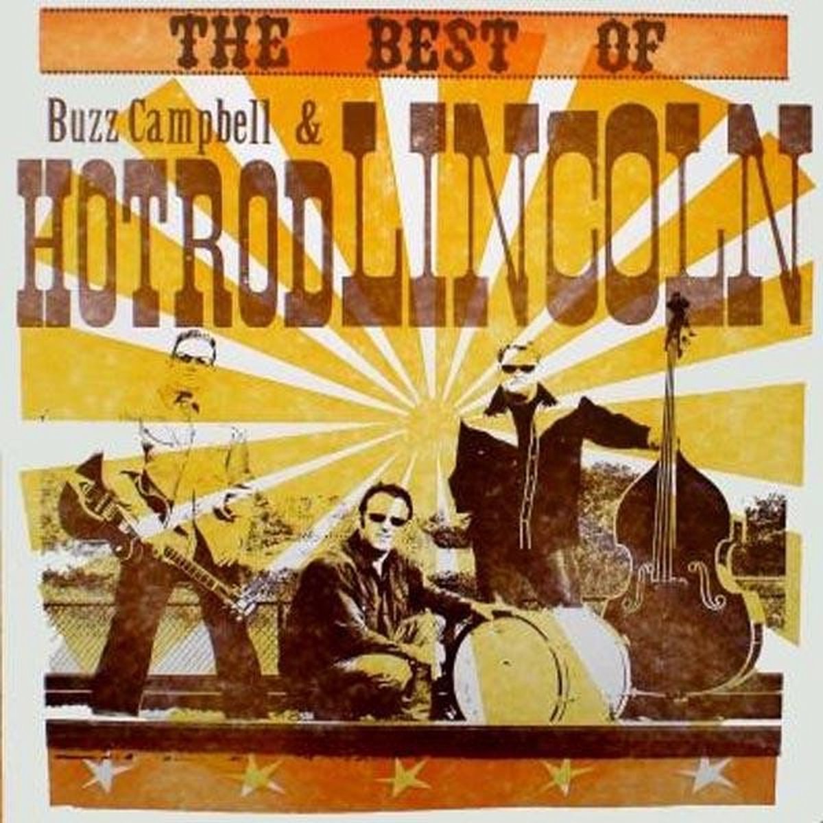 Buzz Campbell & Hot Rod Lincoln - The Best Of... (CD)
