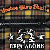 Left Alone & Voodoo Glow Skulls - Split (CD)