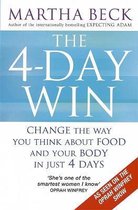 The 4day Win Change the Way You Think About Food and Your Body in Just 4 Days