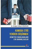 Kamuda Etiği Yeniden Düşünmek: Hizmetten Yararlananların