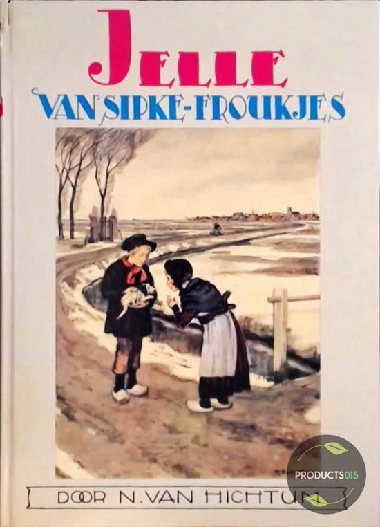 9789000020508 - Jelle van Sipke-Froukje