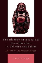 The History of Doctrinal Classification in Chinese Buddhism