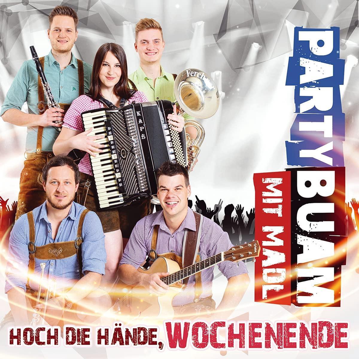 Hoch die Hände, Wochenende; Musik aus Oberkrain