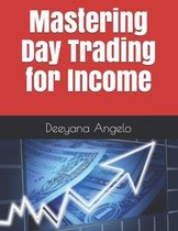 Mastering Day Trading for Income