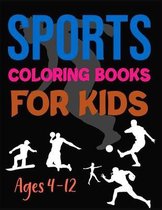 Sports Coloring Books for Kids Ages 4-12