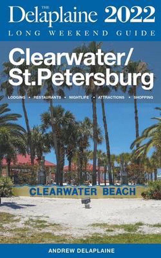 Long Weekend Guides- Clearwater / St. Petersburg - The Delap ... - cover