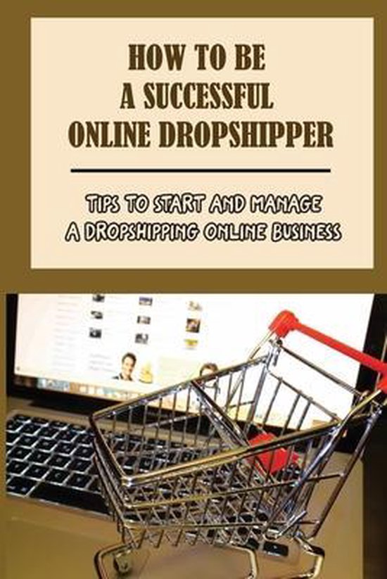 How To Be A Successful Online Dropshipper - cover