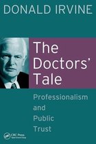 The Doctors' Tale - Professionalism and Public Trust