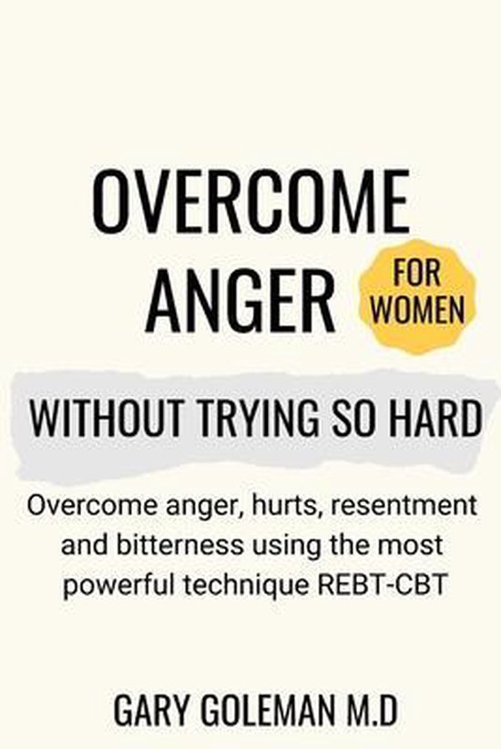 Overcome Anger Without Trying So Hard (for women) - cover