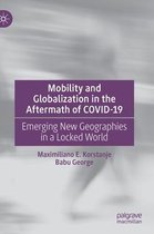 Mobility and Globalization in the Aftermath of COVID-19