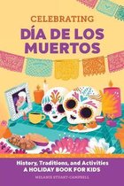 Holiday Books for Kids- Celebrating D�a de Los Muertos