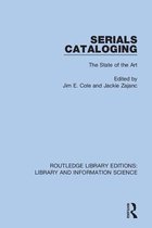 Routledge Library Editions: Library and Information Science- Serials Cataloging