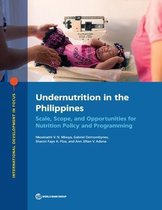 International Development in Focus- Undernutrition in the Philippines