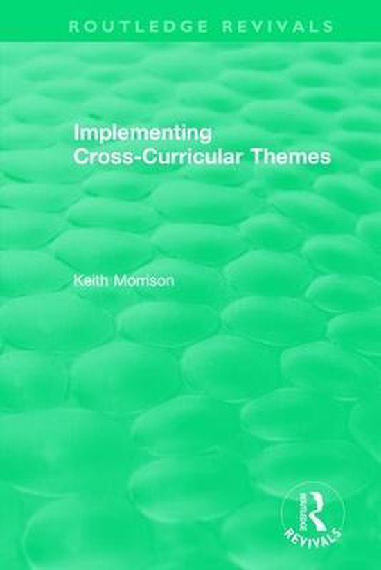 Routledge Revivals- Implementing Cross-Curricular Themes (19 ... - cover