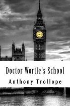 Doctor Wortle's School