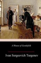 A House of Gentlefolk