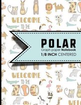 Polar Graph Paper Notebook: 1/8 Inch Centered