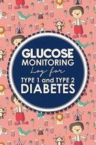 Glucose Monitoring Log for Type 1 and Type 2 Diabetes