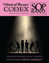 The Musical Theater Codex: Soprano Vol. 1
