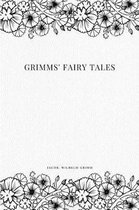 Grimms' Fairy Tales
