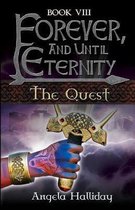 Forever, and Until Eternity