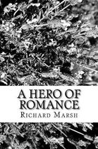 A Hero of Romance