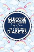 Glucose Monitoring Log for Type 1 and Type 2 Diabetes