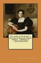 The cricket on the hearth: a fairy tale of home. By