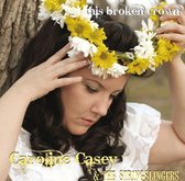 Caroline Casey & The Stringslingers - This Broken Crown (CD)