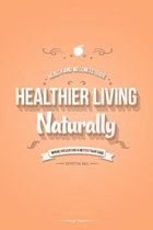 Healthier Living Naturally