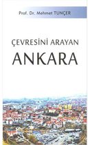 Çevresini Arayan Ankara