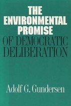 The Environmental Promise of Democratic Deliberation