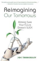 Reimagining Your Tomorrows