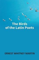 The Birds Of The Latin Poets