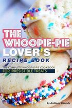 The Whoopie-Pie Lover's Recipe Book